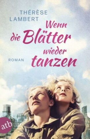 Buch Wenn die Blätter wieder tanzen Thérèse Lambert