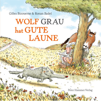 Книга Wolf Grau hat gute Laune Gilles Bizouerne