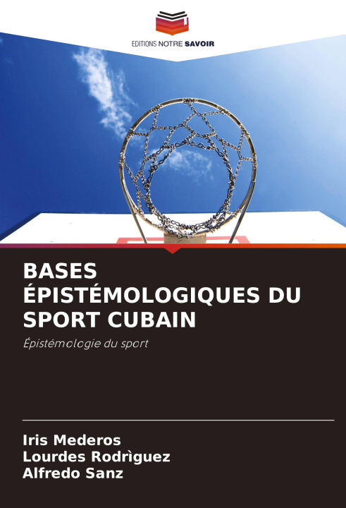 Buch BASES ÉPISTÉMOLOGIQUES DU SPORT CUBAIN Iris Mederos