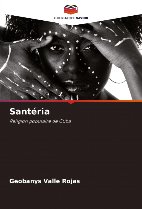 Knjiga Santéria Geobanys Valle Rojas