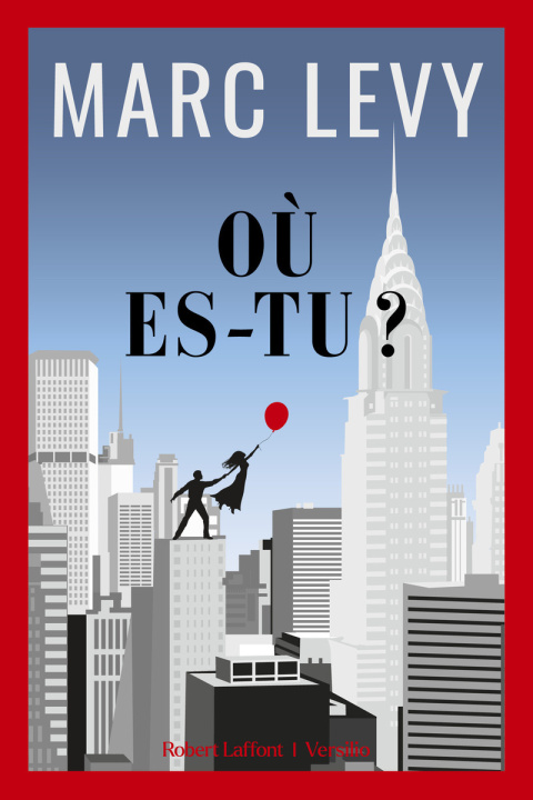 Knjiga Où es-tu ? Marc Levy