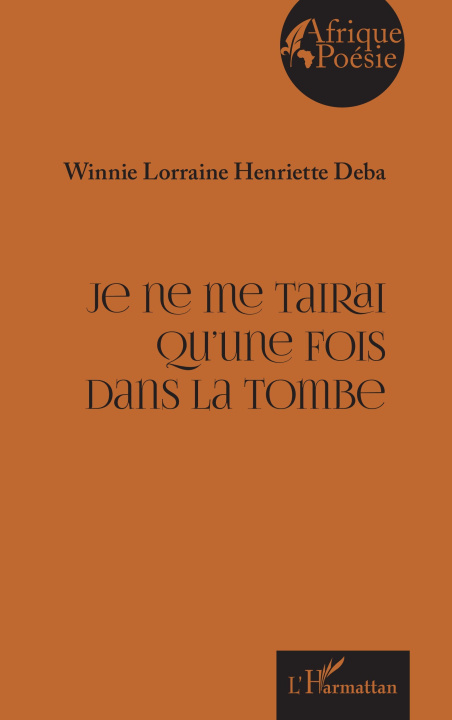 Buch Je ne me tairai qu’une fois dans la tombe Deba