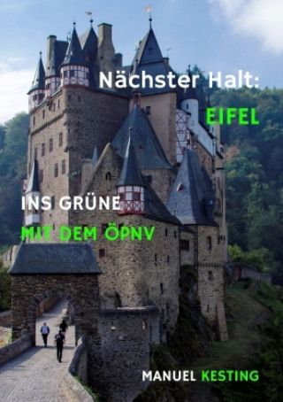 Buch Nächster Halt: EIFEL Manuel Kesting
