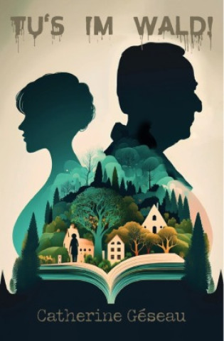Knjiga Tu's im Wald! Catherine Géseau