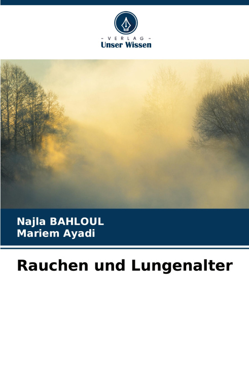 Knjiga Rauchen und Lungenalter Najla BAHLOUL