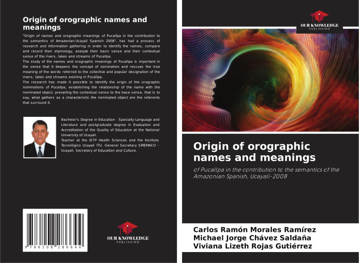 Buch Origin of orographic names and meanings Carlos Ramón Morales Ramírez