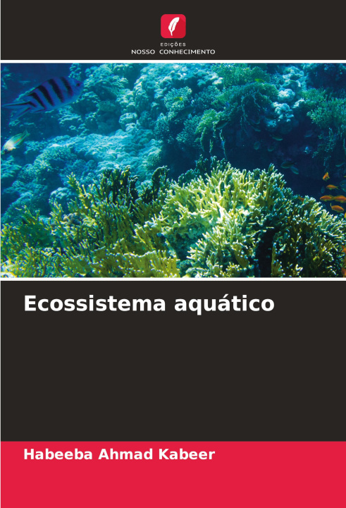 Knjiga Ecossistema aquático Habeeba Ahmad Kabeer