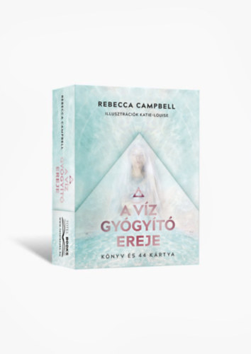 Βιβλίο A víz gyógyító ereje Rebecca Campbell