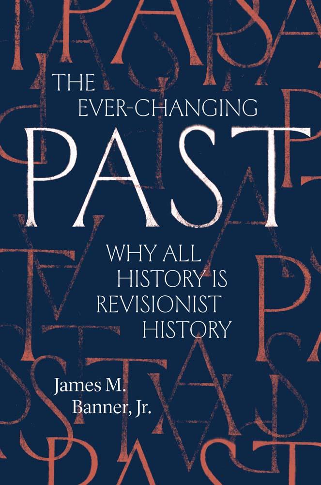 Knjiga EVER CHANGING PAST BANNER JAMES M