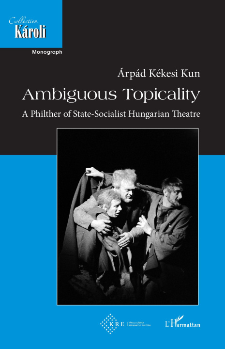 Knjiga Ambiguous Topicality Kékesi Kun