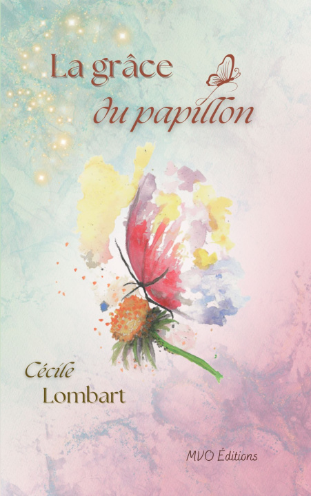 Knjiga La grâce du papillon lombart