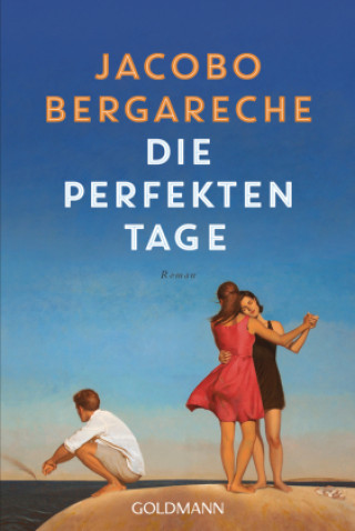 Knjiga Die perfekten Tage Jacobo Bergareche