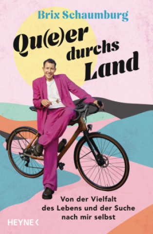 Knjiga Qu(e)er durchs Land Brix Schaumburg