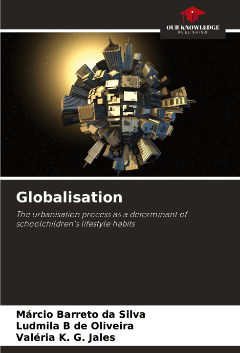Knjiga Globalisation Márcio Barreto da Silva