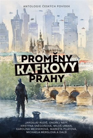 Книга Proměny Kafkovy Prahy Václav Kotrman