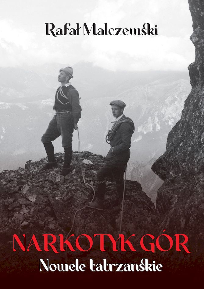 Książka Narkotyk gór Rafał Malczewski