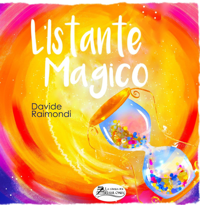 Book istante magico. Ediz. italiana, inglese e araba Davide Raimondi