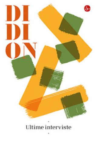 Knjiga Ultime interviste Joan Didion