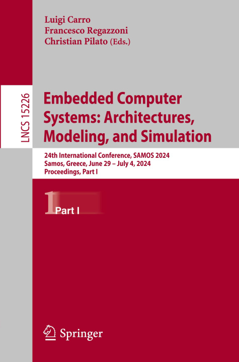 Knjiga Embedded Computer Systems: Architectures, Modeling, and Simulation Luigi Carro