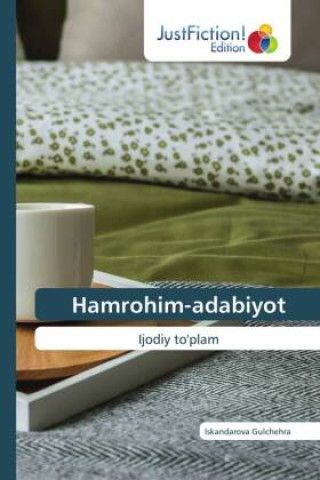 Knjiga Hamrohim-adabiyot Iskandarova Gulchehra