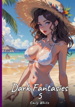 Buch Dark Fantasies. 5 Emily White