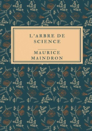 Knjiga L'Arbre de Science Maurice Maindron