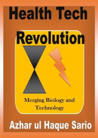 Knjiga Health Tech Revolution Azhar ul Haque Sario