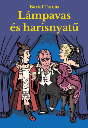 Boek Lámpavas és harisnyatű Bartal Tamás