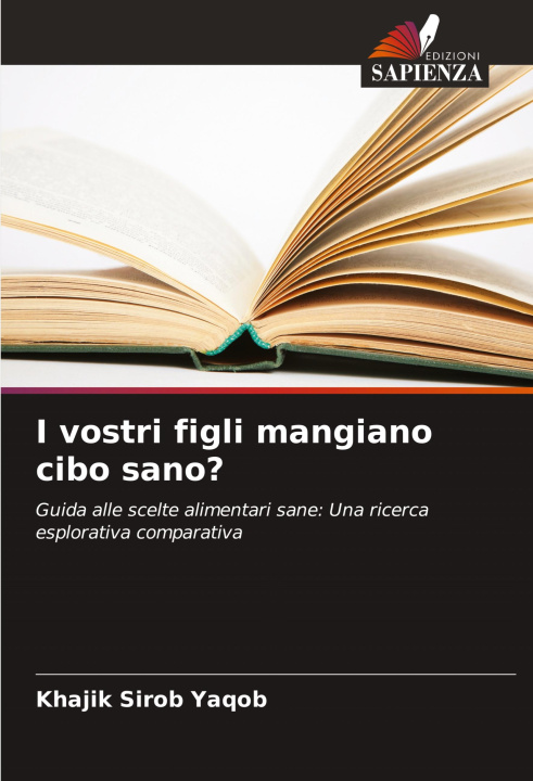 Knjiga I vostri figli mangiano cibo sano? Khajik Sirob Yaqob