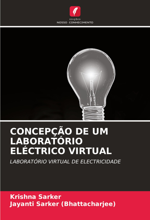 Libro CONCEPÇÃO DE UM LABORATÓRIO ELÉCTRICO VIRTUAL Krishna Sarker