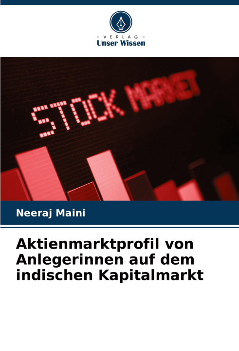Buch Aktienmarktprofil von Anlegerinnen auf dem indischen Kapitalmarkt Neeraj Maini