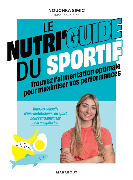 Knjiga Le nutri'guide du sportif Nouchka Simic