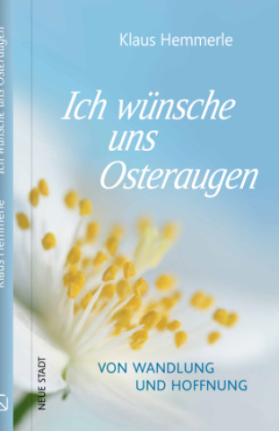 Buch Ich wünsche uns Osteraugen Klaus Hemmerle