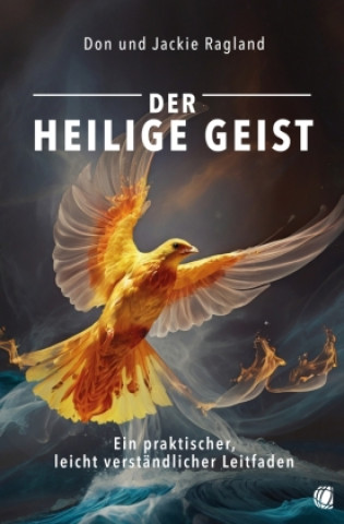 Knjiga Der Heilige Geist Don Ragland