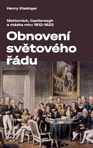 Książka Obnovení světového řádu Henry Kissinger