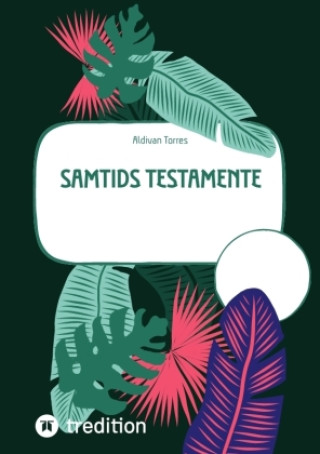 Книга Samtids Testamente Aldivan Torres