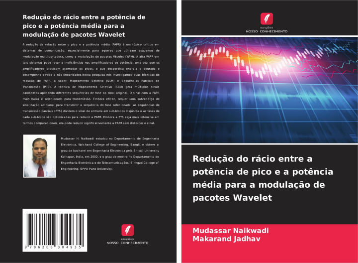 Buch Redução do rácio entre a potência de pico e a potência média para a modulação de pacotes Wavelet Mudassar Naikwadi