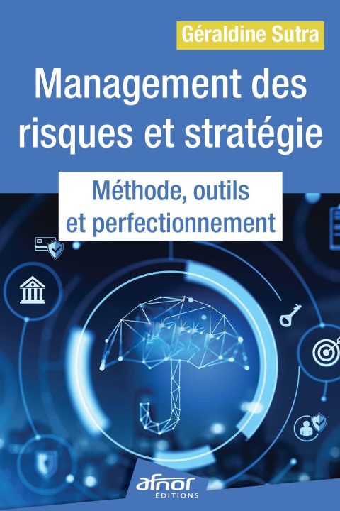 Knjiga Management des risques et stratégie : méthode, outils et perfectionnement Sutra