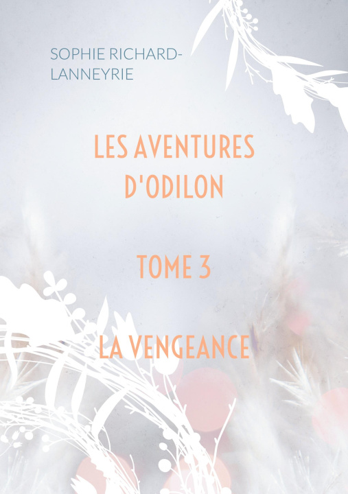 Book AVENTURES D ODILON RICHARD-LANNEYRIE SOPHIE