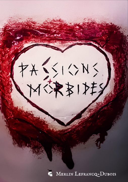 Knjiga PASSIONS MORBIDES LEFRANCQ-DUBOIS MERLIN