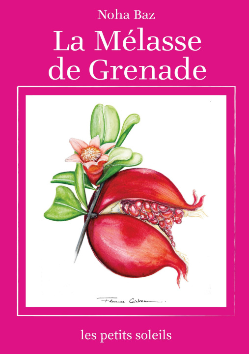 Buch MELASSE DE GRENADE BAZ NOHA