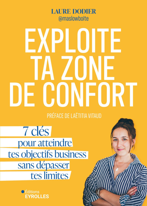 Knjiga EXPLOITE TA ZONE DE CONFORT DODIER LAURE