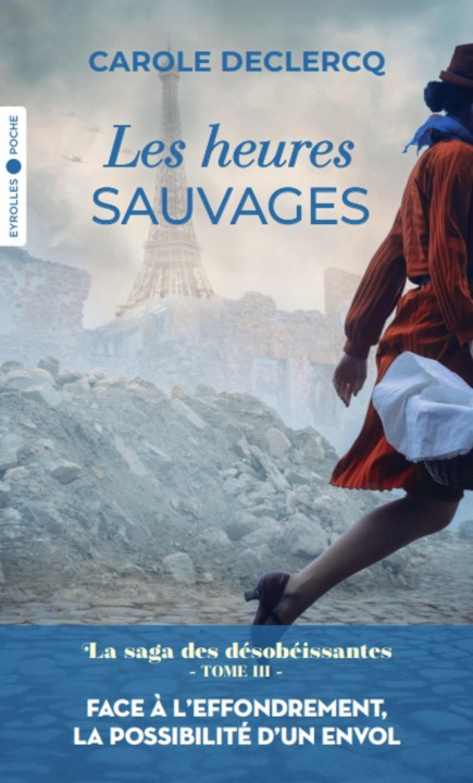Kniha LES HEURES SAUVAGES DECLERCQ CAROLE