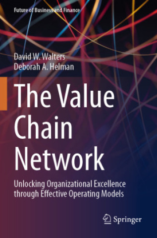 Knjiga The Value Chain Network David W. Walters