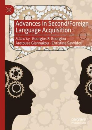 Boek Advances in Second/Foreign Language Acquisition Georgios P. Georgiou