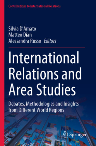 Knjiga International Relations and Area Studies Silvia D'Amato