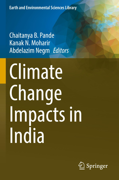 Knjiga Climate Change Impacts in India Chaitanya B. Pande