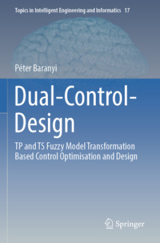 Knjiga Dual-Control-Design Péter Baranyi