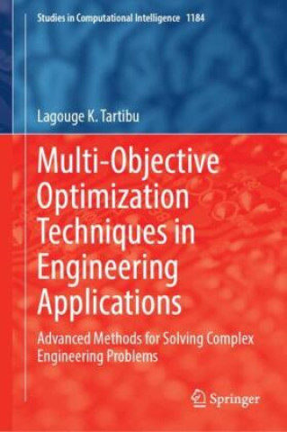 Boek Multi-Objective Optimization Techniques in Engineering Applications Lagouge K. Tartibu