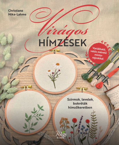 Knjiga Virágos hímzések Christiane Mika-Lahme